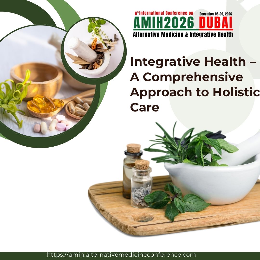 Integrative Health – A Comprehensive Approach to Holistic Care